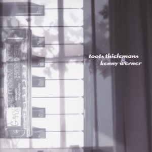 Обложка: Toots Thielemans, Kenny Werner - What A Wonderful World