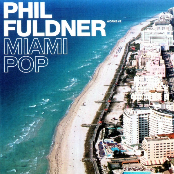 Обложка: Phil Fuldner - Miami Pop