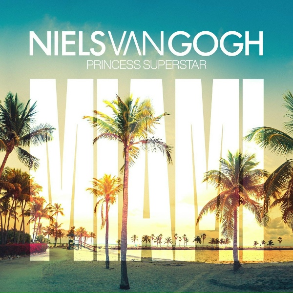 Обложка: Niels Van Gogh feat. Princess Superstar - Miami