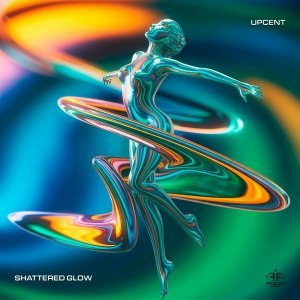 Обложка: UPCENT - Shattered Glow