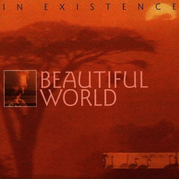 Обложка: BEAUTIFUL WORLD - In Existence