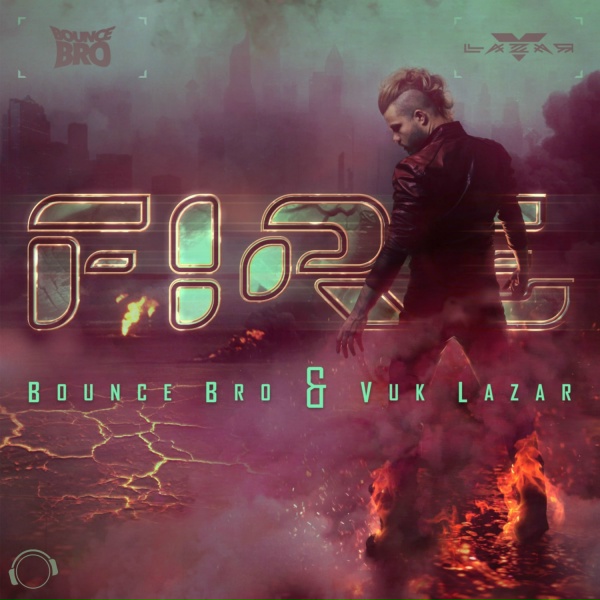 Обложка: Bounce Bro & Vuk Lazar - Fire