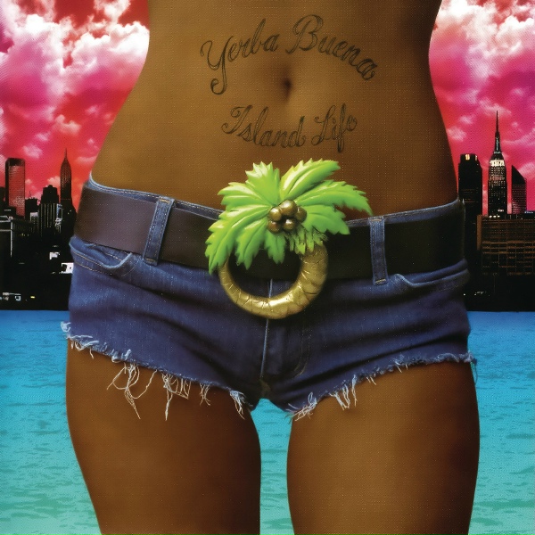 Обложка: Yerba Buena - La Vida La Life
