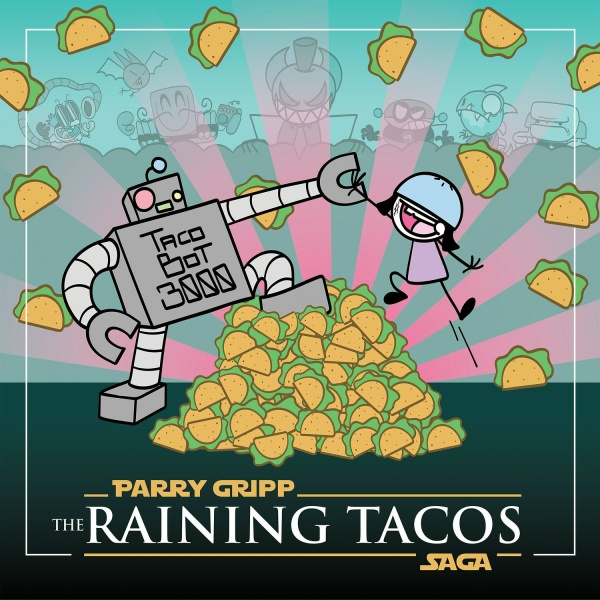Обложка: Parry Gripp - Raining Tacos