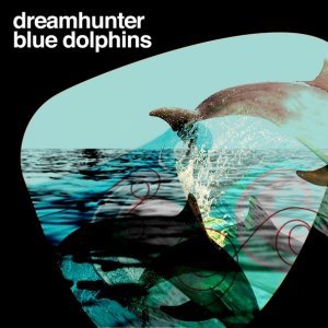 Обложка: Dreamhunter - Dolphins