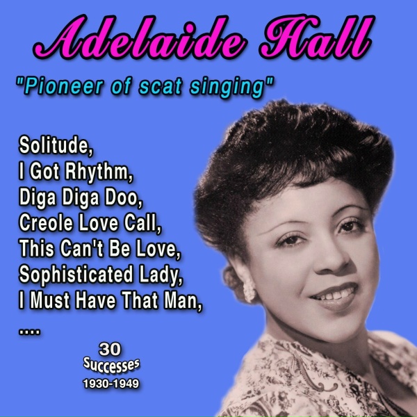 Обложка: Adelaide Hall - I Can't Give You Anything But Love