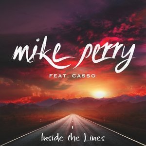 Обложка: Mike Perry feat. Casso - Inside the Lines