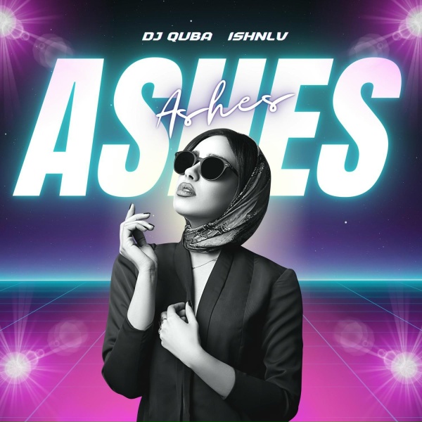 Обложка: Dj Quba, ISHNLV - Ashes