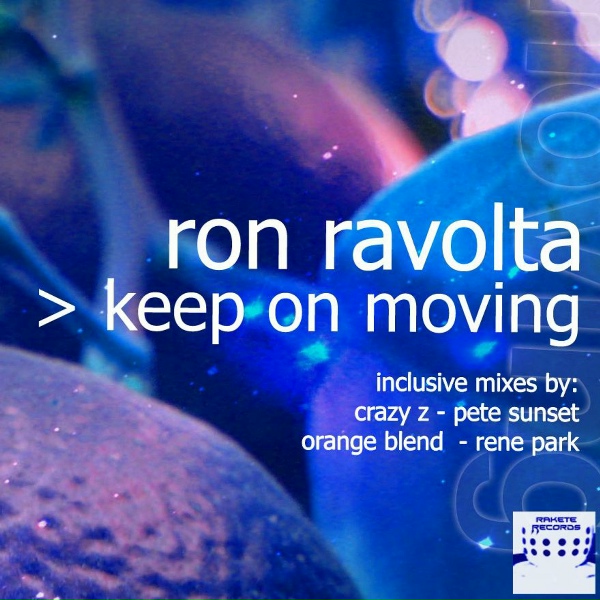 Обложка: Ron Ravolta - Keep On Moving