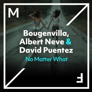 Обложка: Bougenvilla, Albert Neve, David Puentez - No Matter What