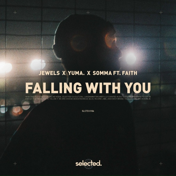 Обложка: Jewels, yuma., SOMMA feat. Faith - Falling with You