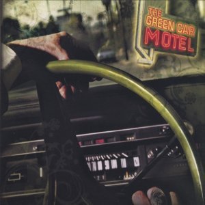Обложка: The Green Car Motel - Across the Border