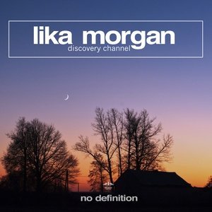 Обложка: Lika Morgan - Discovery Channel
