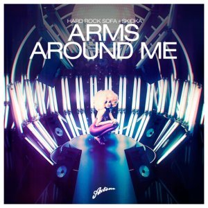 Обложка: Hard Rock Sofa, Skidka - Arms Around Me