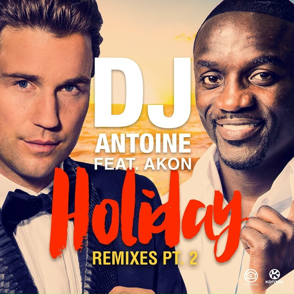 Обложка: DJ Antoine feat. Akon - Holiday
