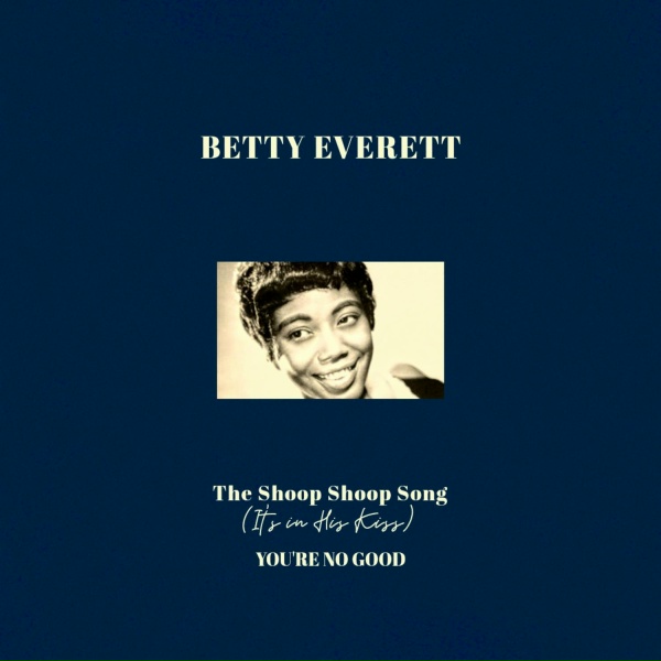 Обложка: Betty Everett - The Shoop Shoop Song (It's In His Kiss)