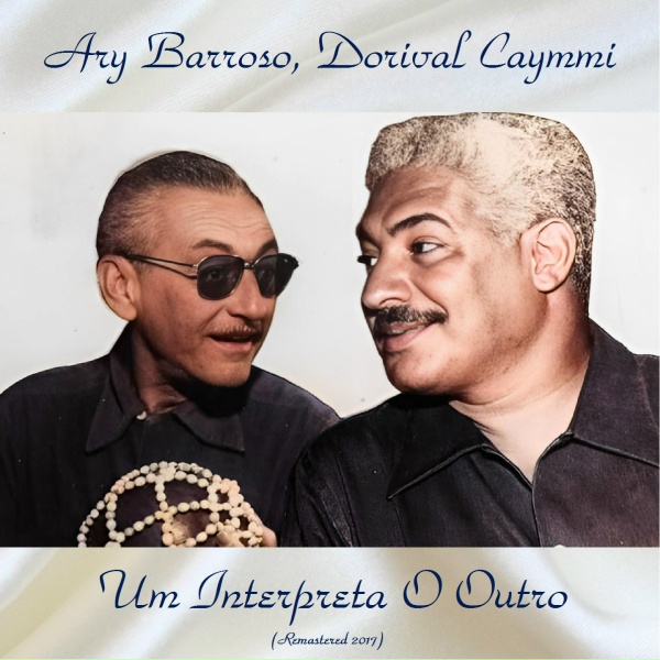 Обложка: Ary Barroso, Dorival Caymmi - João Valentão