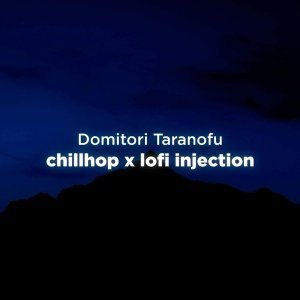 Обложка: Domitori Taranofu - Chill Day