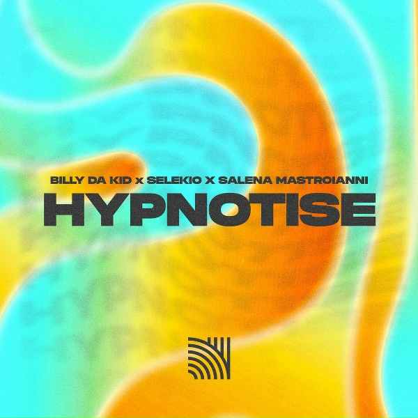 Обложка: Billy Da Kid, Selekio, Salena Mastroianni - Hypnotise