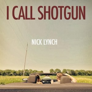 Обложка: Nick Lynch - I Call Shotgun