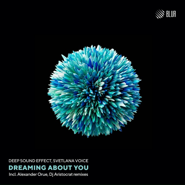 Обложка: Deep Sound Effect, Svetlana Voice - Dreaming About You