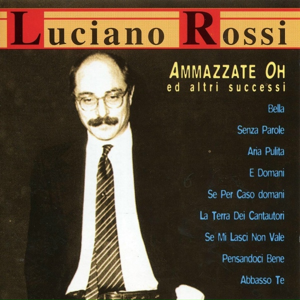 Обложка: Luciano Rossi - La terra dei cantautori