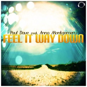 Обложка: Paul Dave feat. Anna Montgomery feat. Anna Montgomery - Feel It Way Down