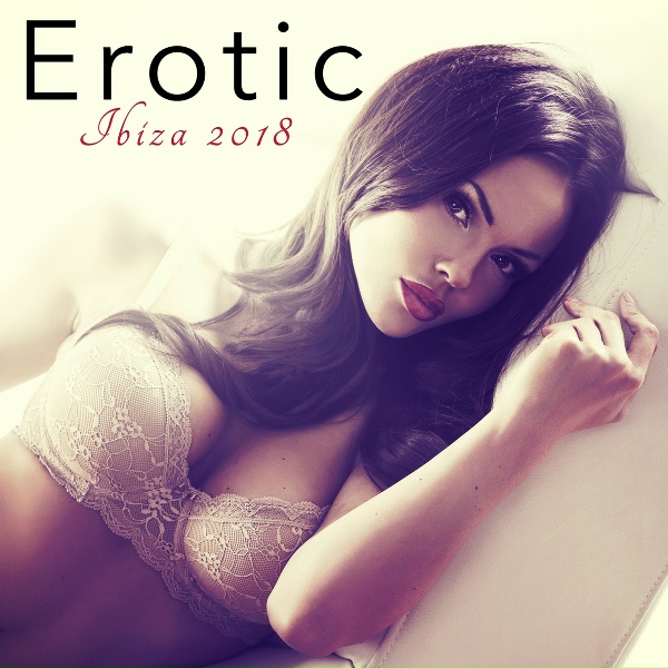 Обложка: Ibiza Erotic Music Café - Ibiza - Chillout