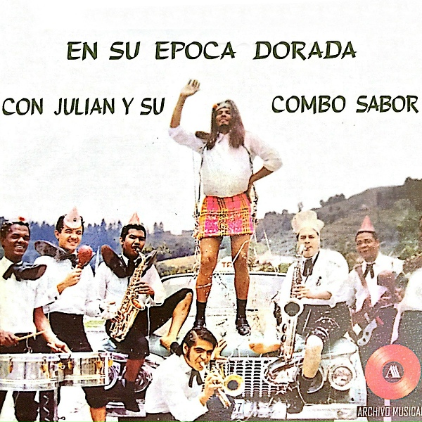 Обложка: Julian y Su Combo Sabor - Descarga A Lo Julian