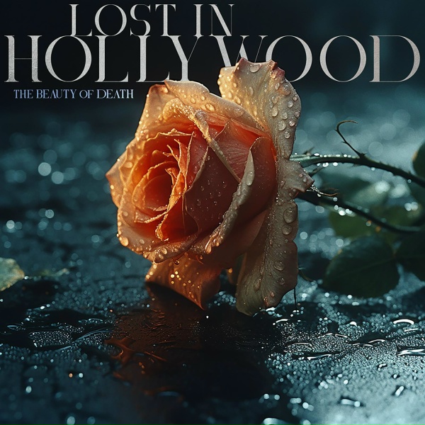 Обложка: Lost in Hollywood - The Beauty of Death