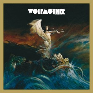 Обложка: Wolfmother - Where Eagles Have Been