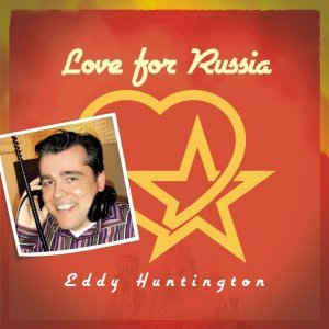 Обложка: Eddy Huntington - Love for Russia