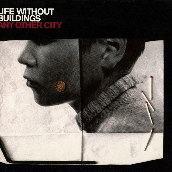 Обложка: Life Without Buildings - The Leanover