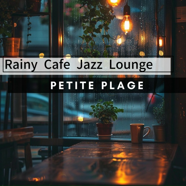 Обложка: Petite Plage - Cafeteria Steam and Dreams