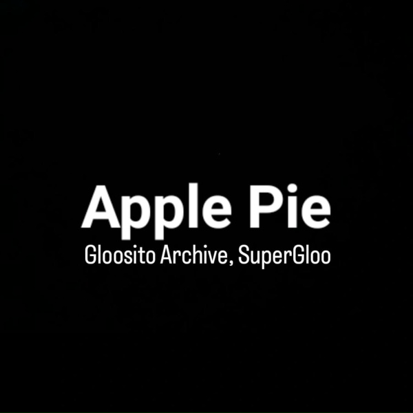 Обложка: Gloosito Archive, SuperGloo - Apple Pie