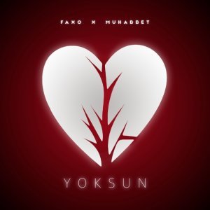 Обложка: Faxo, Muhabbet - Yoksun