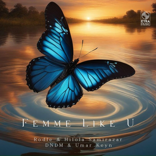 Обложка: Rodle, DNDM feat. Hilola Samirazar, Umar Keyn - Femme Like U