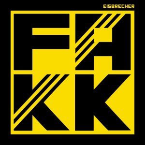 Обложка: Eisbrecher - FAKK