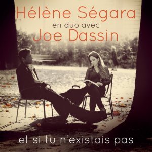Обложка: Hélène Ségara, Joe Dassin - Et si tu n'existais pas