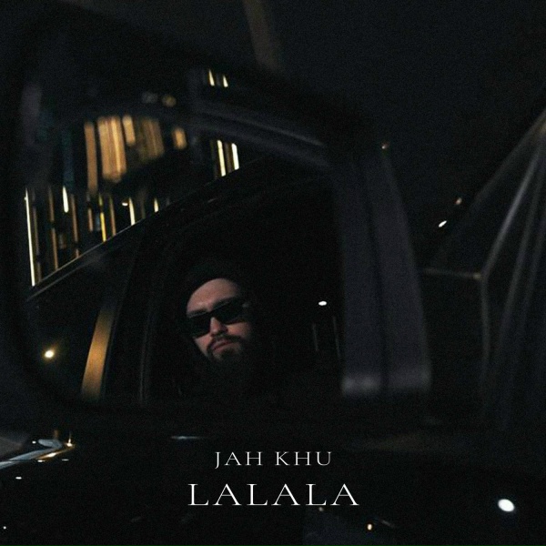 Обложка: Jah Khu - LALALA