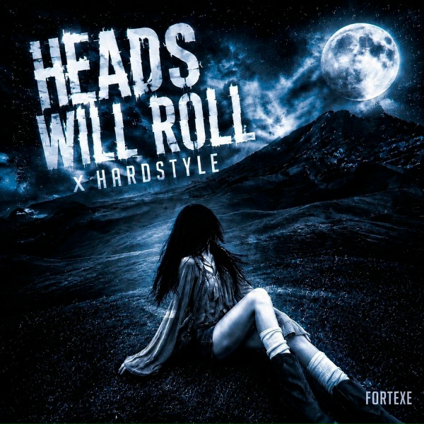 Обложка: fortexe - heads will roll x hardstyle