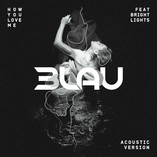 Обложка: 3LAU feat. Bright Lights - How You Love Me
