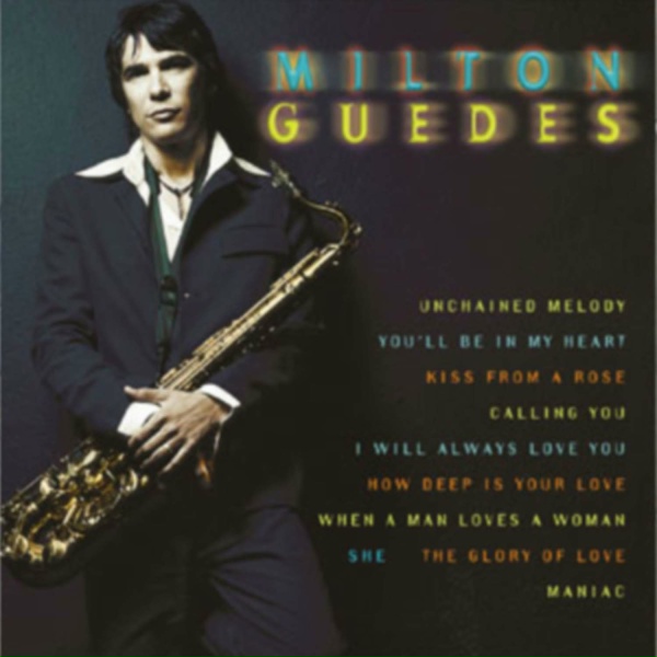 Обложка: Milton Guedes - The Glory Of Love