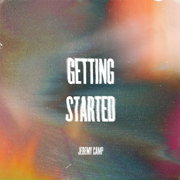 Обложка: Jeremy Camp - Getting Started