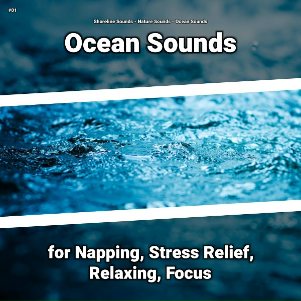 Обложка: Shoreline Sounds, Nature Sounds, Ocean Sounds - Ocean Sounds