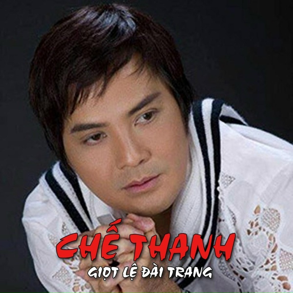 Обложка: Chế Thanh - Giọt Lệ Đài Trang