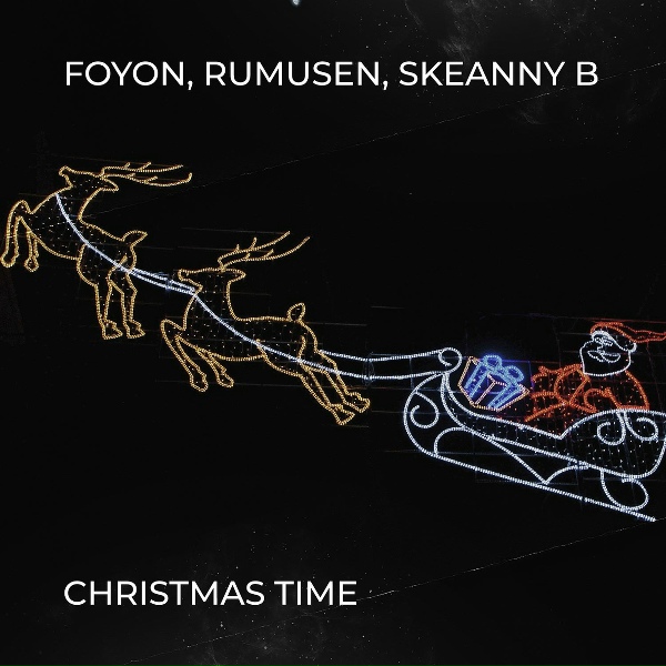 Обложка: Foyon, Rumusen, Skeanny B - Christmas Time