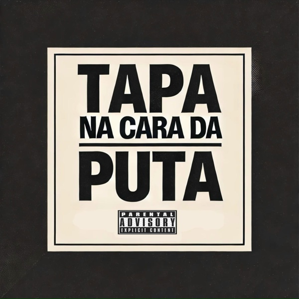 Обложка: DJ Val do Grajaú - Tapa na Cara da Puta