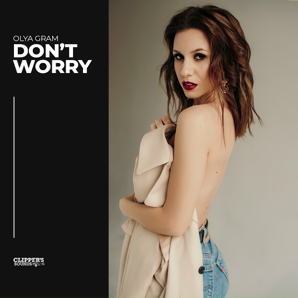Обложка: Olya Gram - Don't Worry