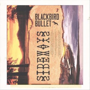 Обложка: Blackbird Bullet - Sideways